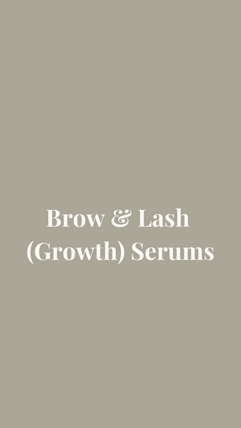 Lash & Brow (growth) Serums